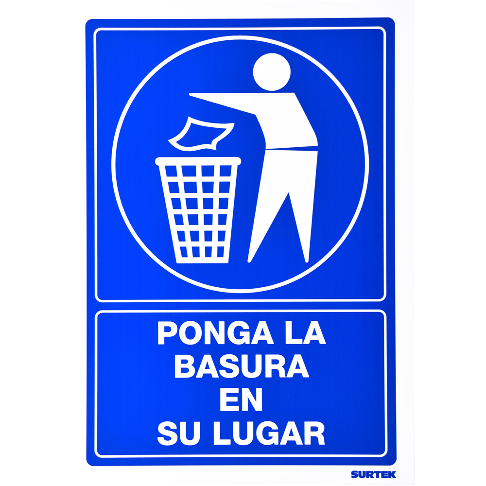 Señal "Ponga la basura en su lugar", Surtek