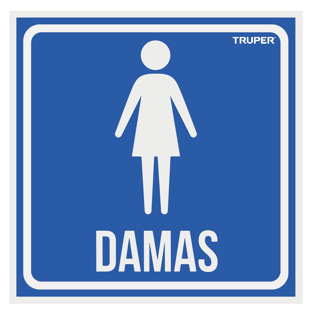 18478 / Letrero de señalización 'DAMAS', 19 x 19 cm, Truper